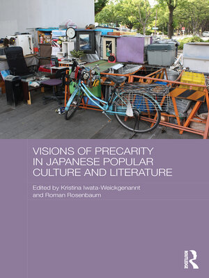 cover image of Visions of Precarity in Japanese Popular Culture and Literature